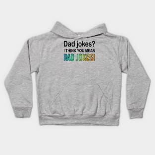 Rad Dad Jokes Kids Hoodie